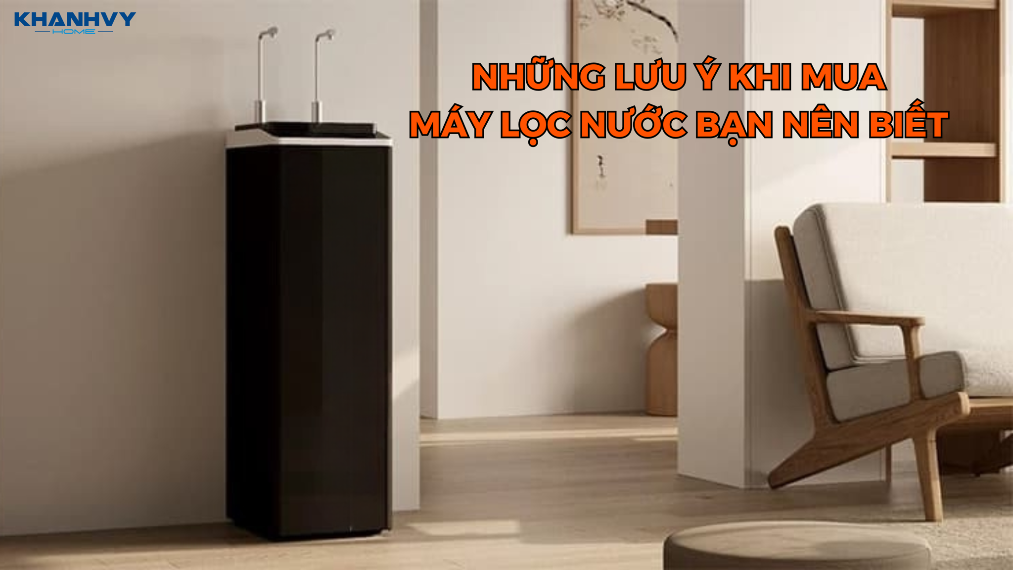 Những lưu ý khi mua máy lọc nước bạn nên biết