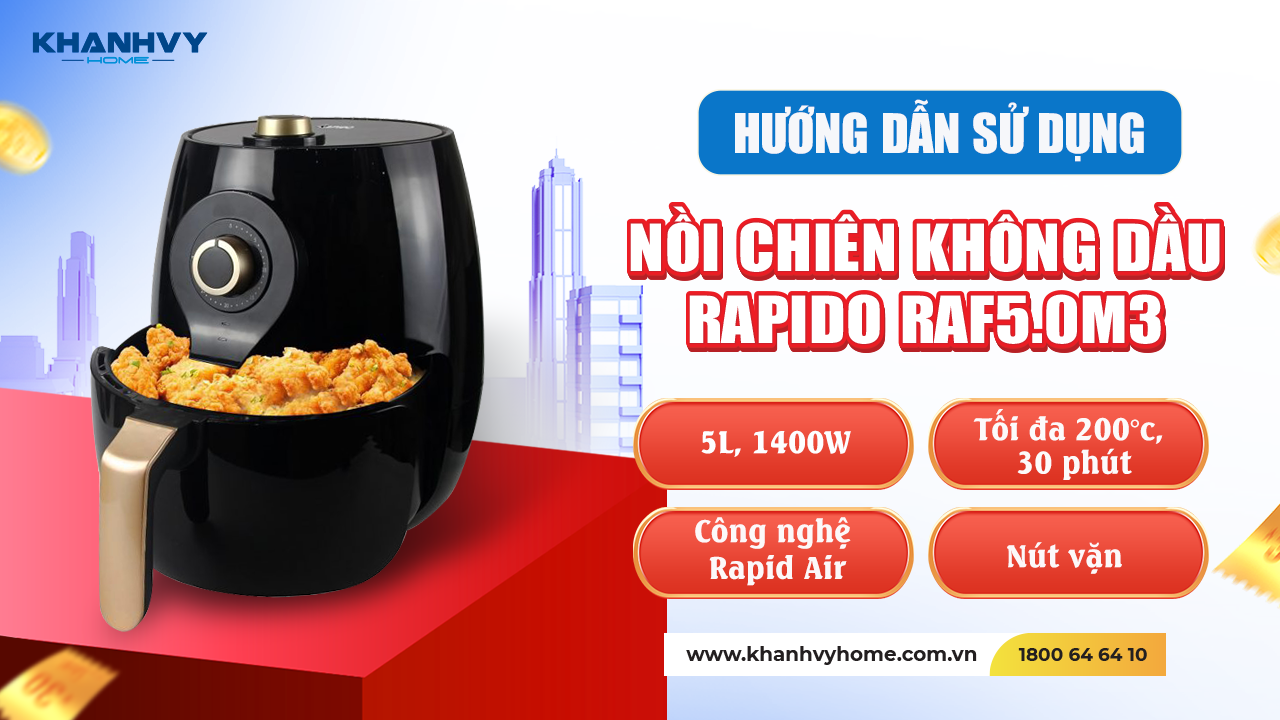 Những Lợi Ích Của Việc Sử Dụng Nồi Chiên Không Dầu Rapido 5L