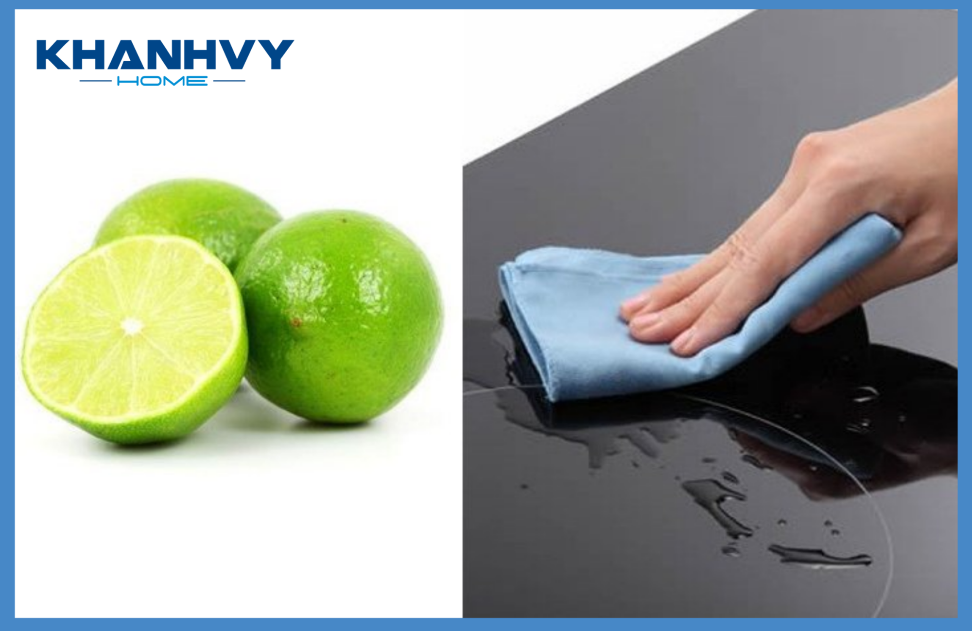 Hướng dẫn lau bếp từ sạch đơn giản và nhanh nhất