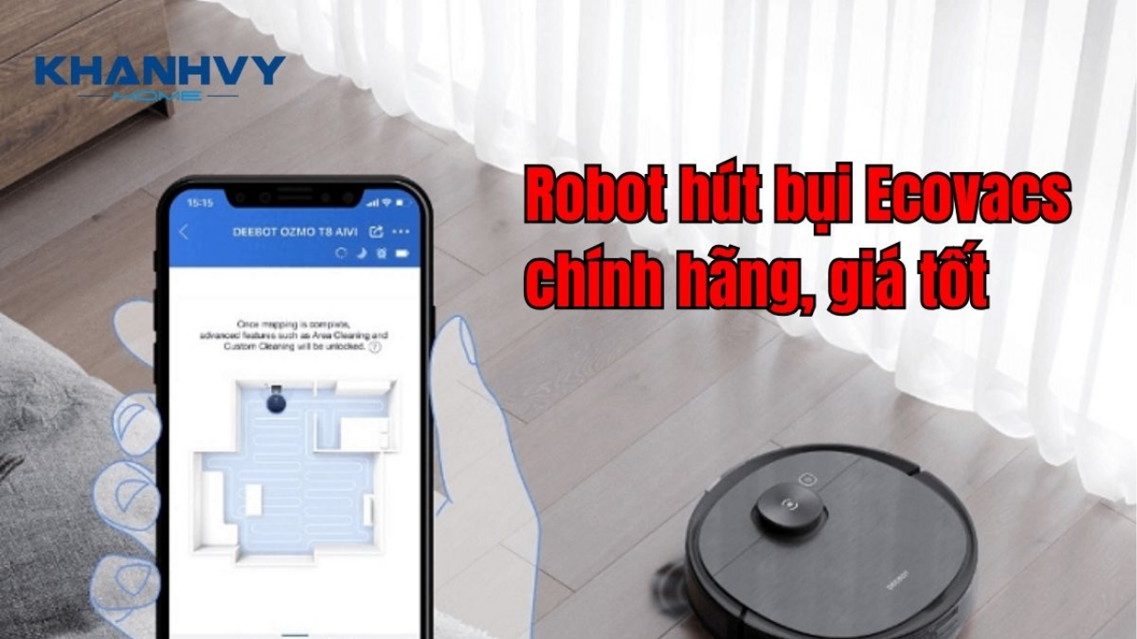 Robot hút bụi Ecovacs chính hãng, giá tốt, tích hợp lau nhà