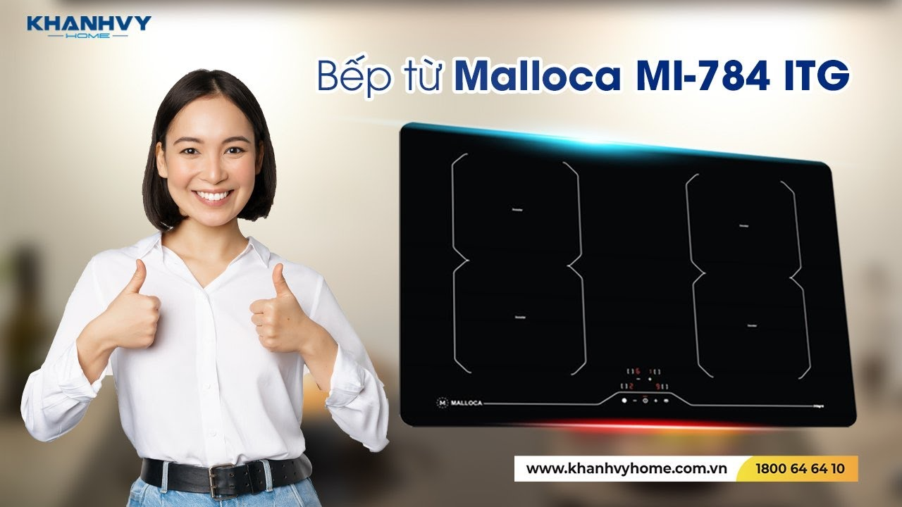 Bí Quyết Sử Dụng Bếp Từ Malloca MI 784 ITG - Tối Ưu Hóa Thời Gian Nấu Ăn Của Gia Đình