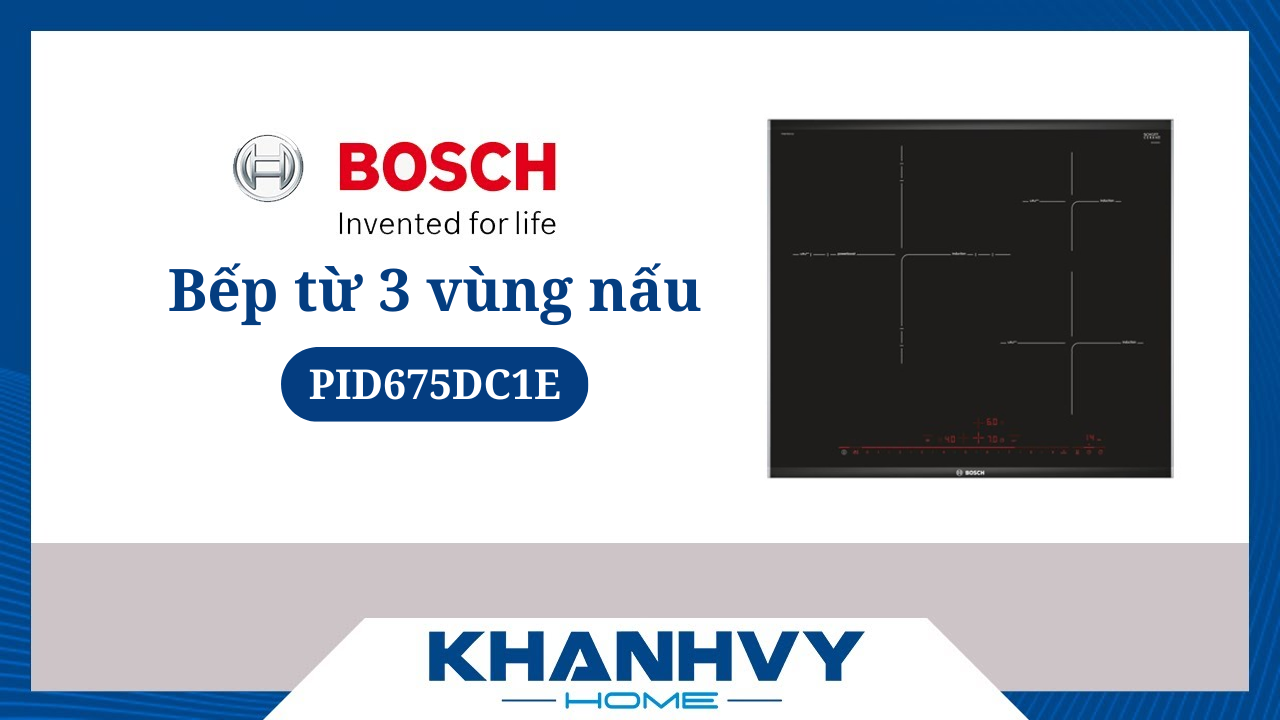 Bếp từ Bosch PID675DC1E Series 8 có đáng mua? [Đánh giá chi tiết]