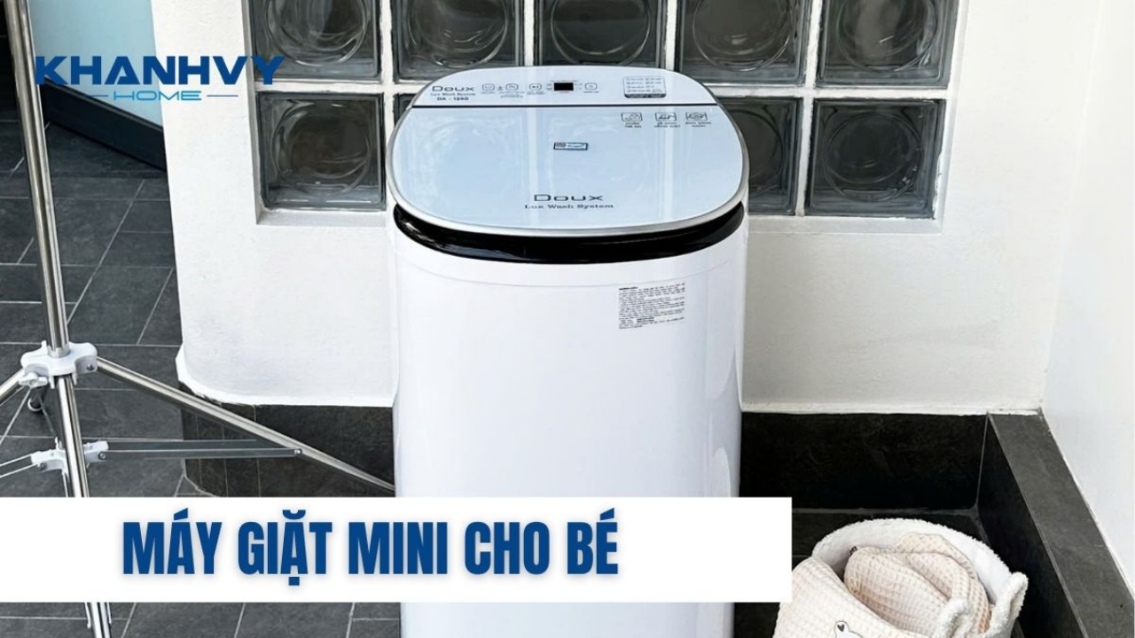 Top 3+ máy giặt mini cho bé an toàn, chính hãng, giá tốt