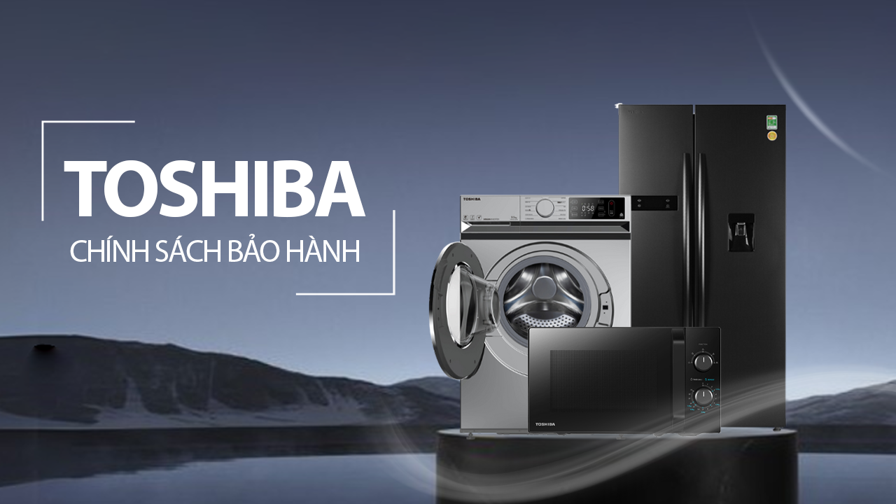 Chính sách bảo hành Toshiba
