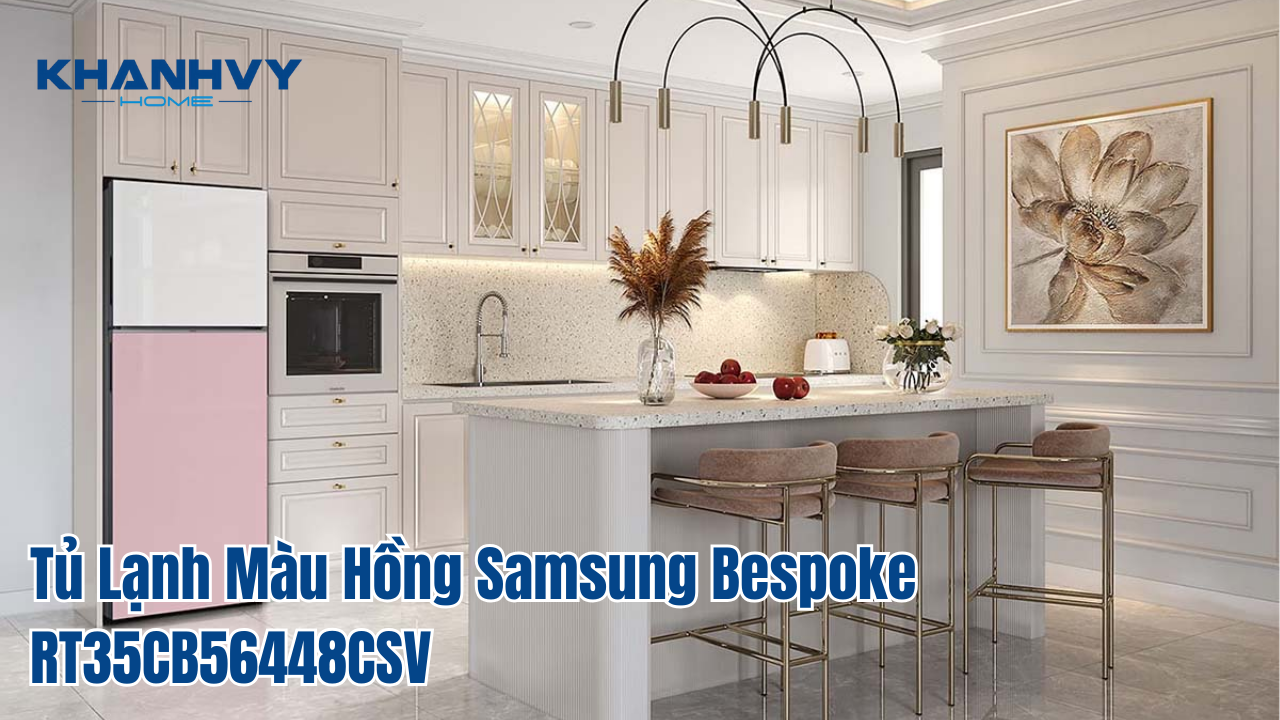 Tủ Lạnh Màu Hồng Samsung Bespoke RT35CB56448CSV : Bừng Sáng Bếp, Bảo Quản Tối Ưu