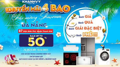MỪNG KHAI TRƯƠNG SHOWROOM THỨ 11 TẠI ĐÀ NẴNG, Khánh Vy Home khuyến mãi BAO GIÁ, BAO QUÀ, BAO GIẢI ĐẶC BIỆT, BAO PHÊ