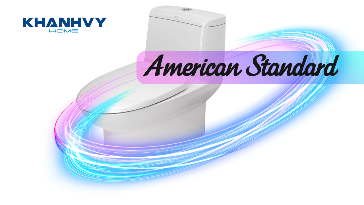 Bồn cầu American Standard có tốt không? Bảng giá tham khảo