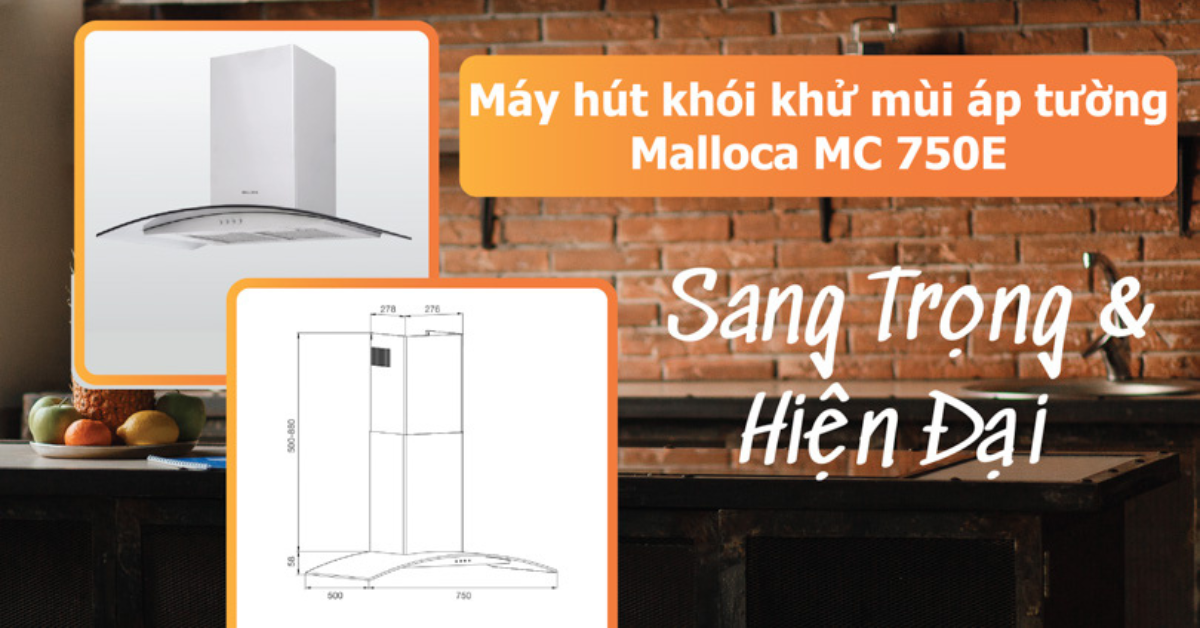 Máy hút khói khử mùi áp tường Malloca MC 750E