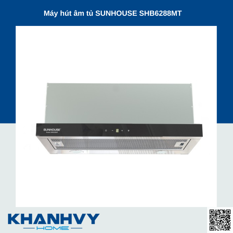 Máy hút mùi âm tủ SunHouse - Giá: 2.190.000 VNĐ (cập nhật 03/07/2023, có thể thay đổi theo thời gian).