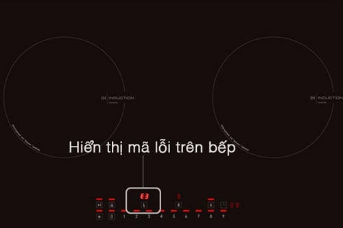 Khi bếp từ hiển thị mã lỗi E3