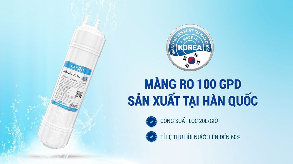 Máy lọc nước Karofi KAQ-C06 RO có màng RO 100 GPD sản xuất tại Hàn Quốc