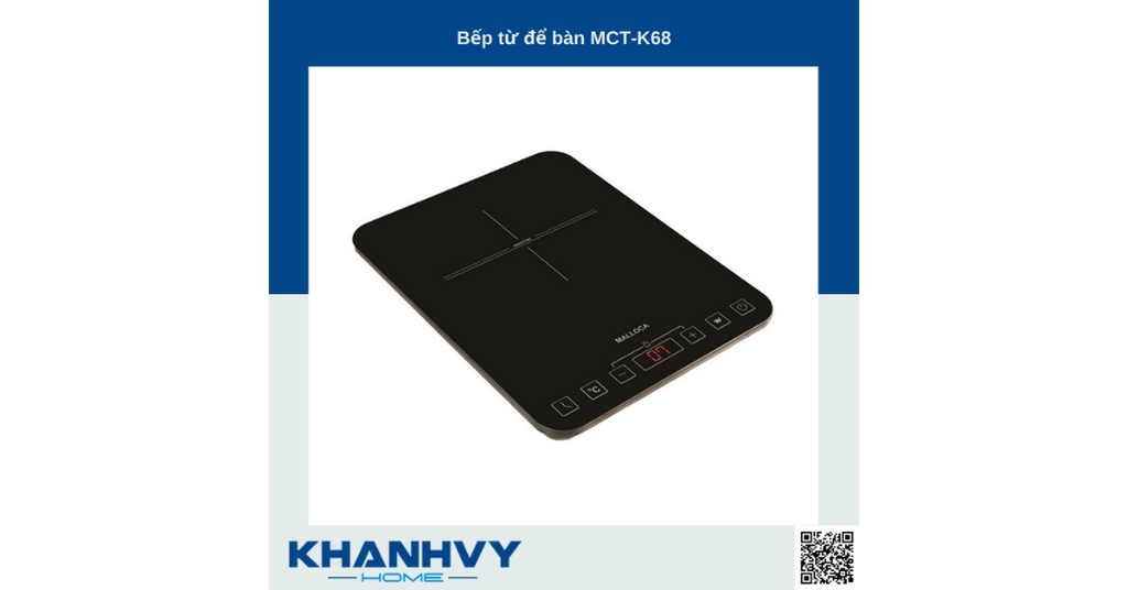 Bếp từ để bàn Malloca MCT-K68