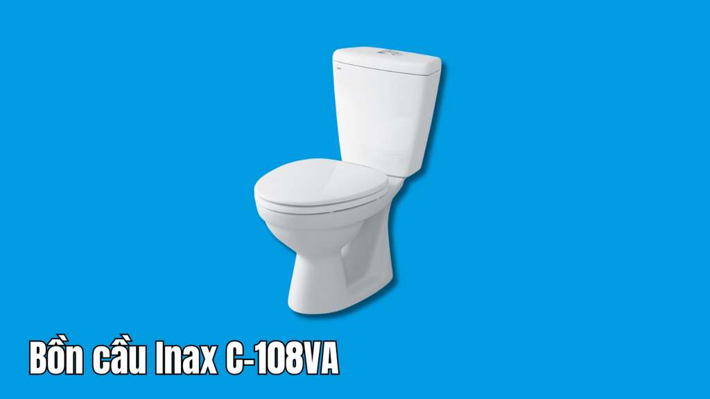 Bồn cầu Inax C-108VA chất lượng cao