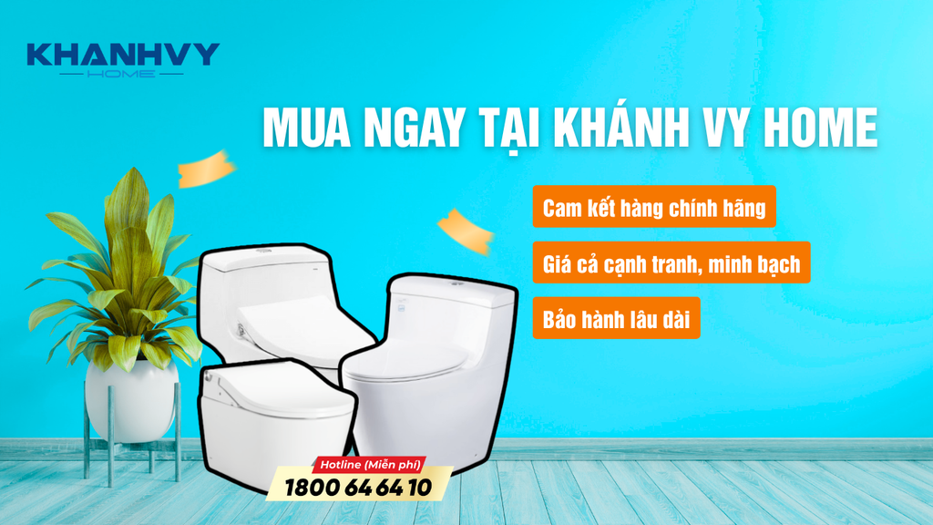 Khánh Vy Home - Địa chỉ cung cấp bồn cầu cao cấp, hiện đại