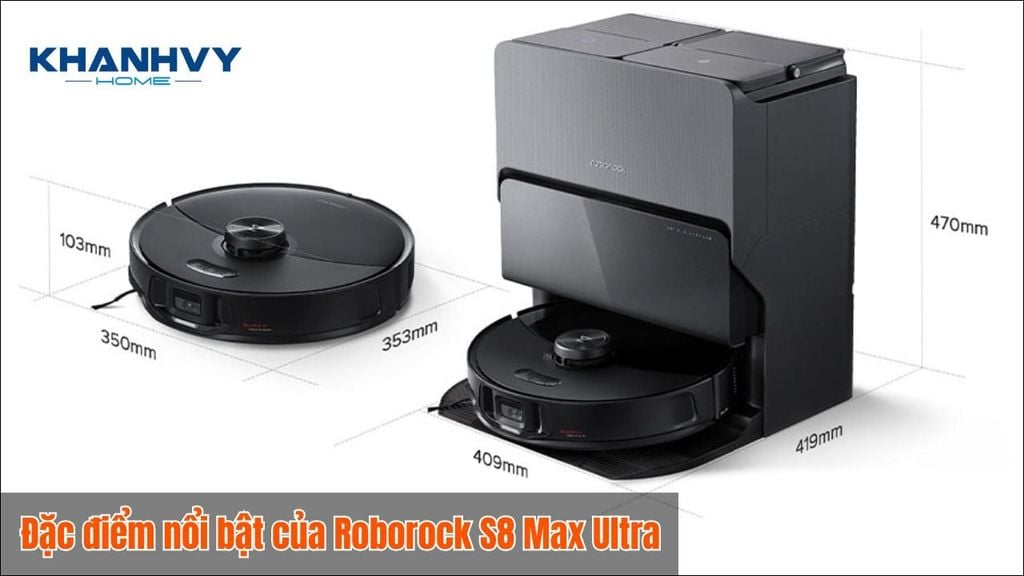 Đặc điểm nổi bật của Roborock S8 Max Ultra