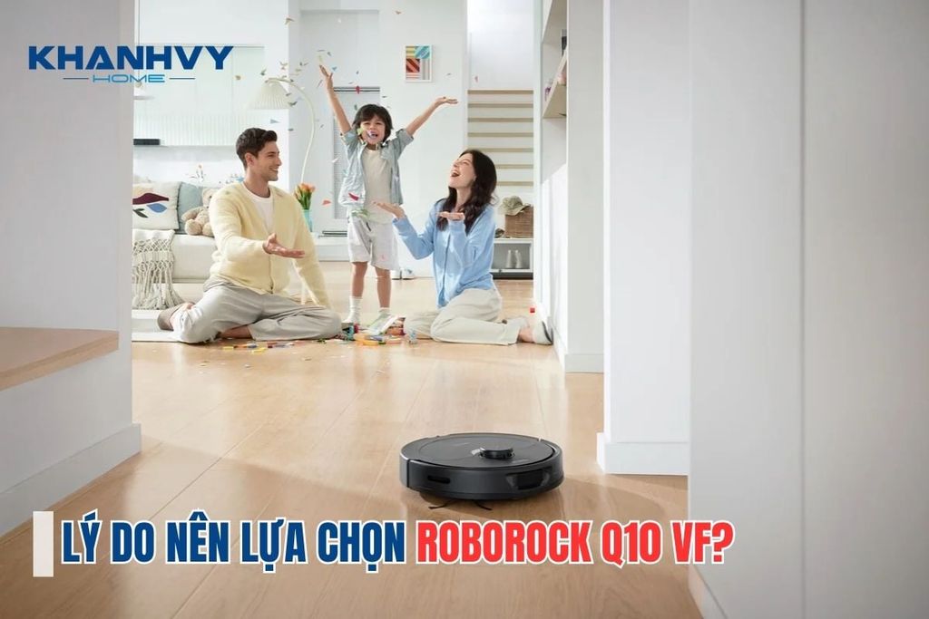 Lý do nên lựa chọn robot hút bụi Roborock