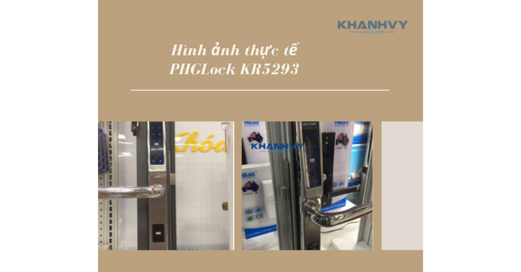 Khóa điện tử PHKlock KR5293S được thể hiện qua hình ảnh thực tế