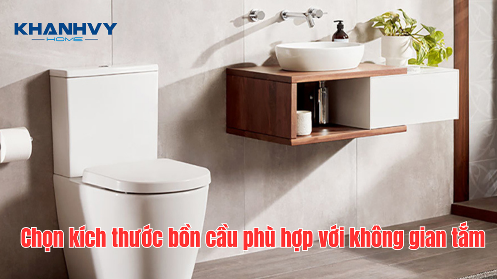 Chọn kích thước bồn cầu phù hợp với không gian tắm