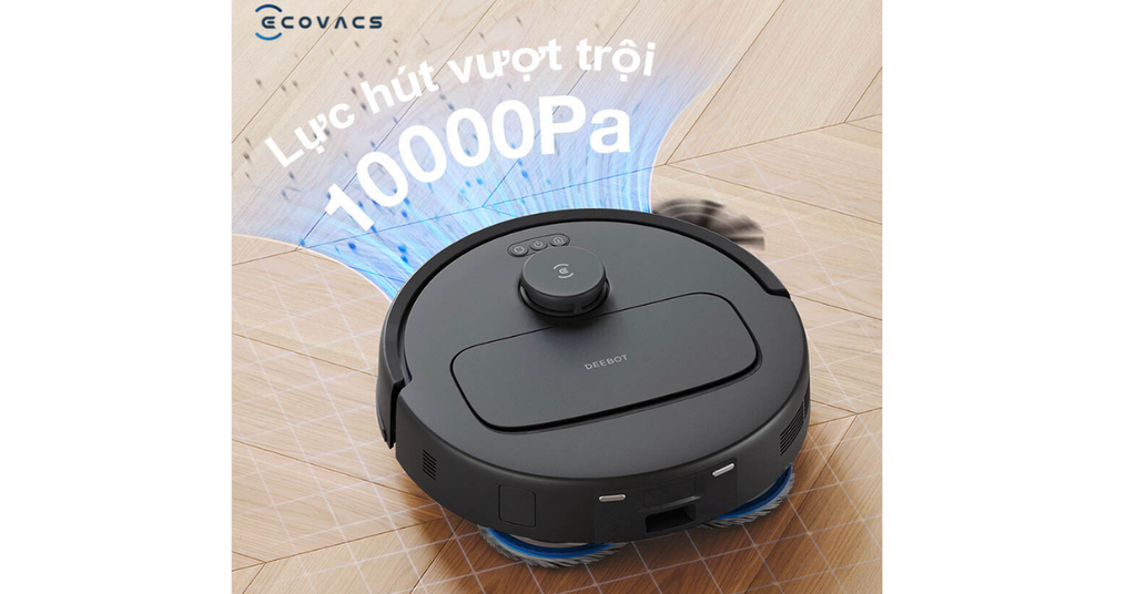Lực hút mạnh mẽ 10.000Pa – Làm sạch sâu mọi bụi bẩn