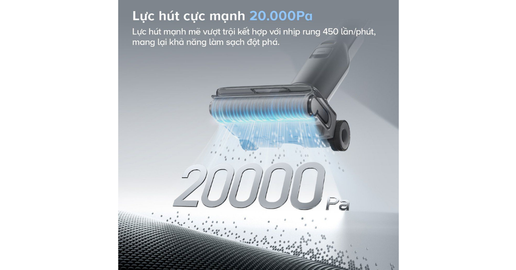 Lực hút mạnh mẽ 20.000 Pa