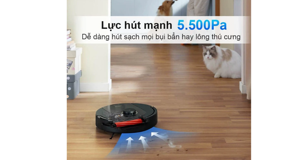 Lực hút mạnh mẽ 5.500Pa
