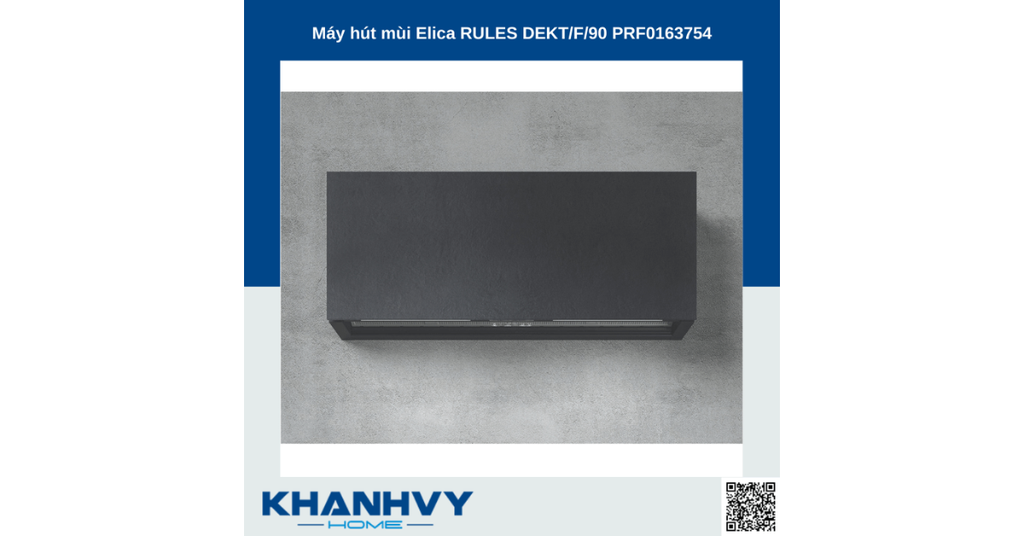 Máy hút mùi Elica RULES DEKT/F/90 PRF0163754