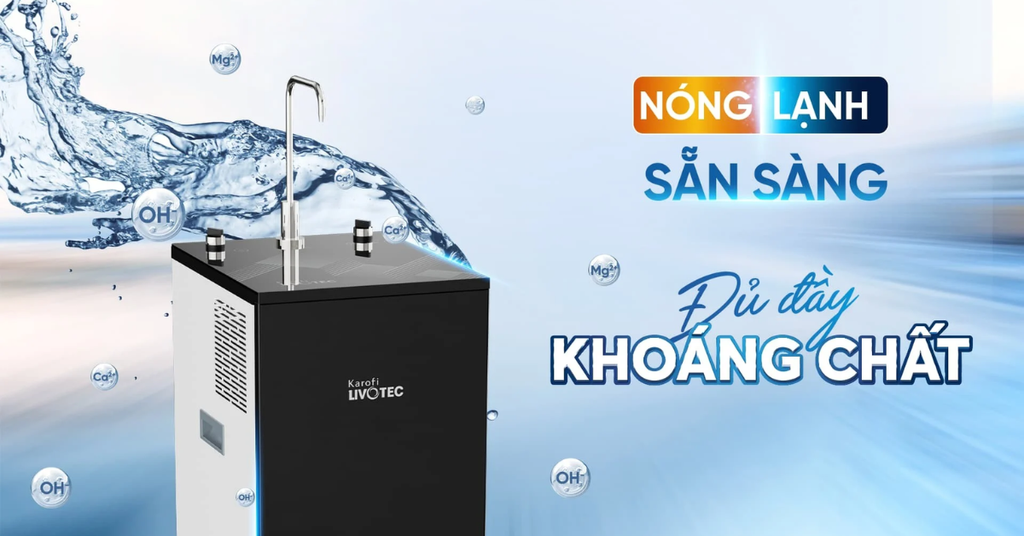 Máy lọc nước nóng lạnh Karofi Livotec 626