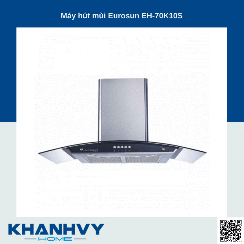 Sản phẩm máy hút mùi Eurosun EH-70K10S