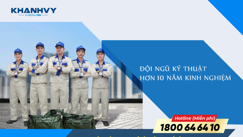 Khánh Vy Home - Đội ngũ kỹ thuật viên chuyên nghiệp, chu đáo
