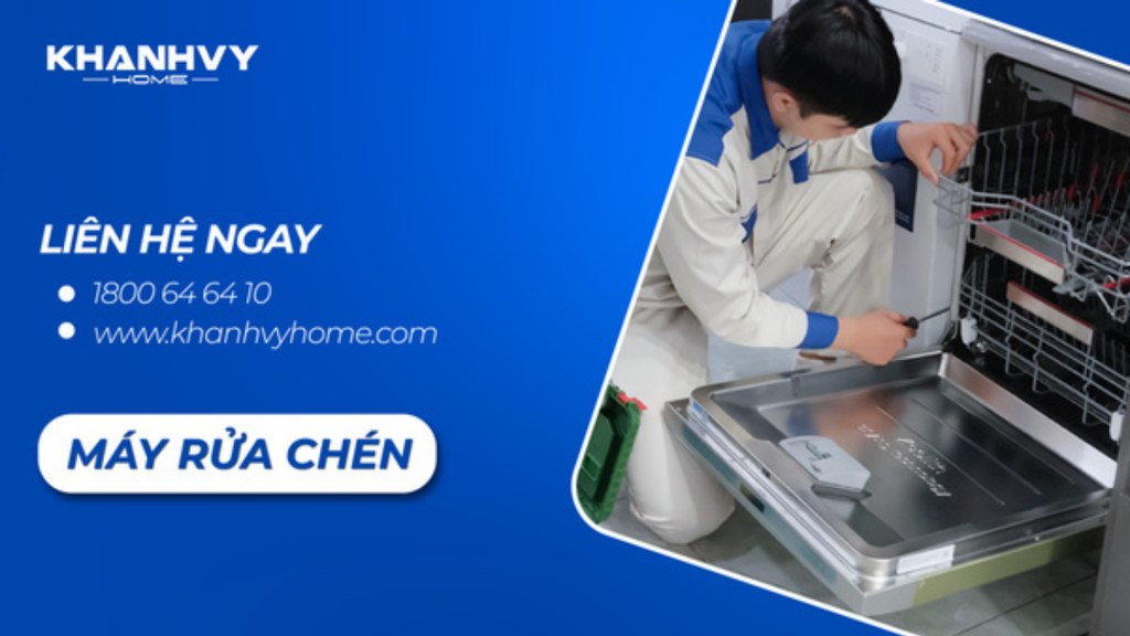 Quy trình sửa chữa máy rửa chén tại Khánh Vy Home