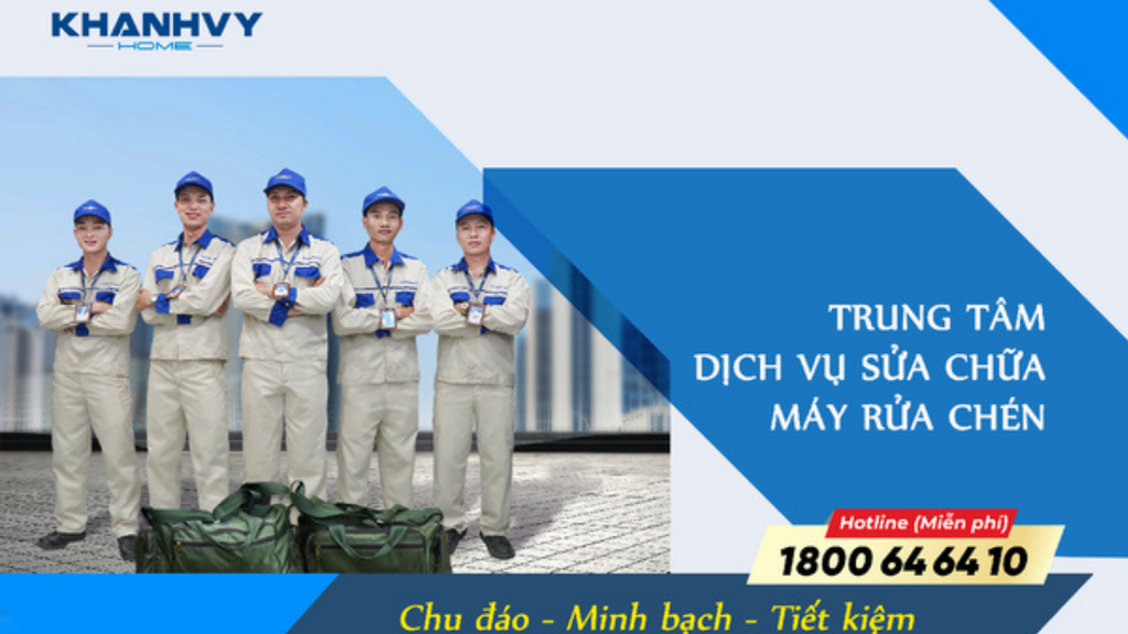 Khánh Vy Home - Đội ngũ kỹ thuật viên sửa chữa máy rửa chén tại nhà