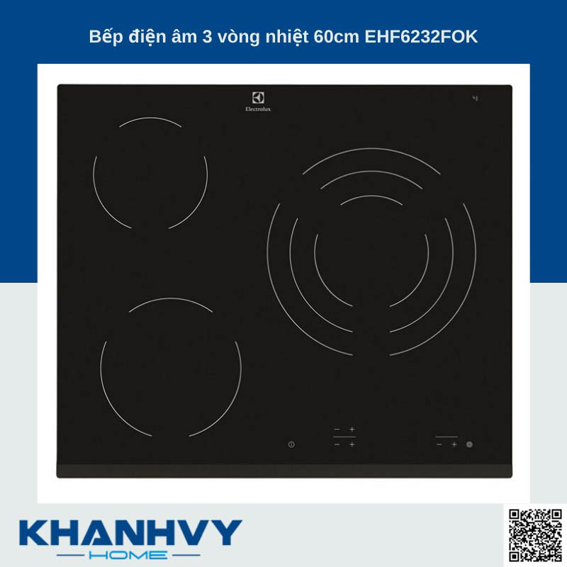 Bếp hồng ngoại Electrolux EHF6232FOK 3 vòng nhiệt tiện lợi