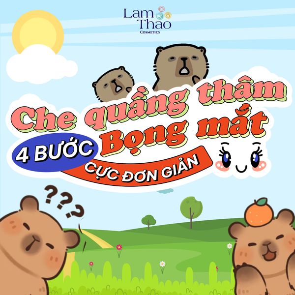 4 BƯỚC CHE QUẦNG THÂM BỌNG MẮT CỰC ĐƠN GIẢN