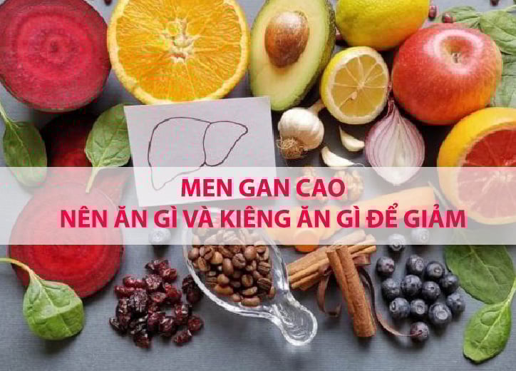 Men gan cao nên ăn gì và kiêng ăn gì để giảm