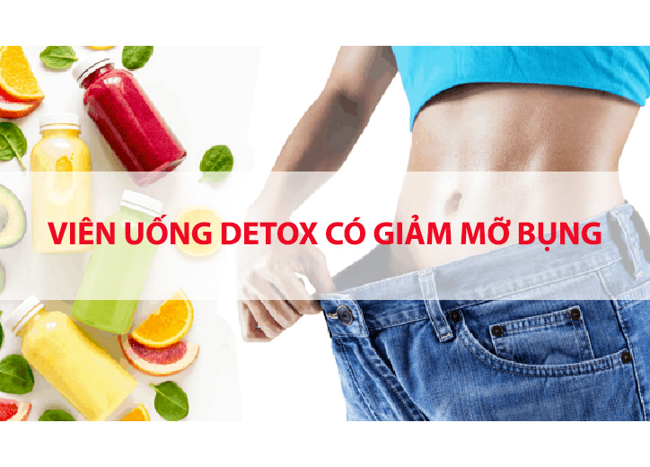 Viên uống detox có giảm mỡ bụng hay không?