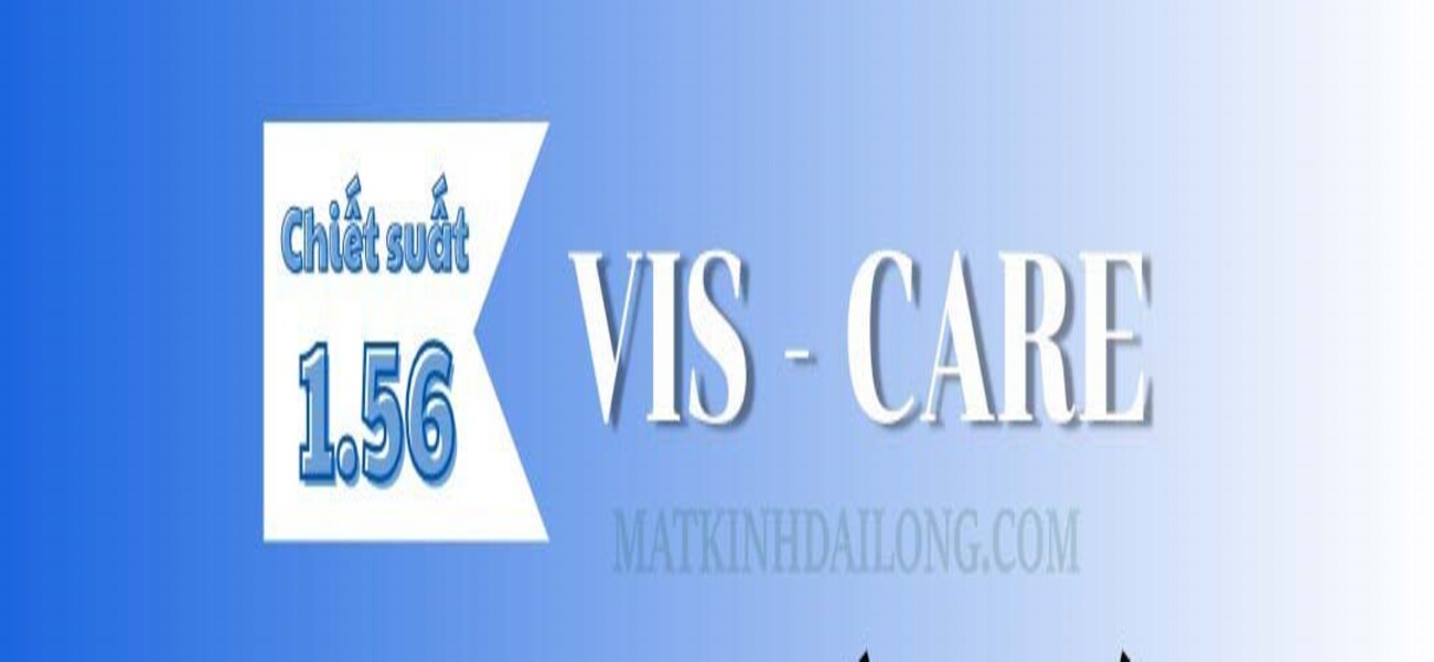 Tròng Kính VIS-CARE