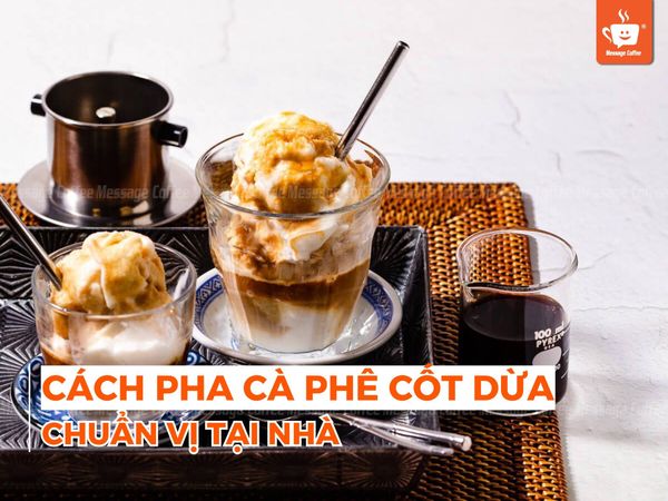Cách Làm Cafe Cốt Dừa Thơm Ngon Chuẩn Vị Tại Nhà