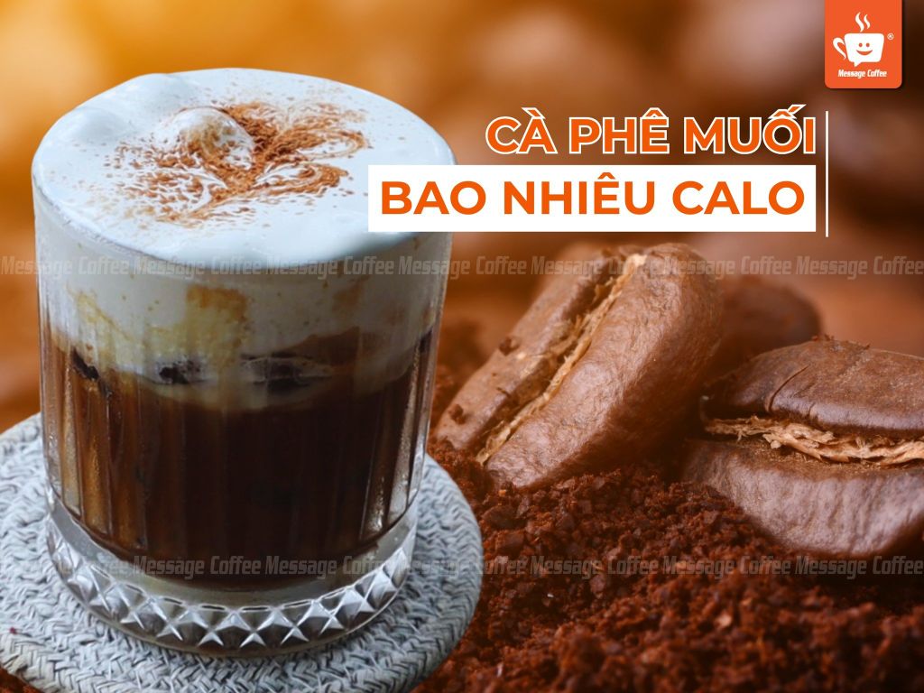 Cafe muối bao nhiêu calo? Bật mí sự thật cà cách kiểm soát cân nặng