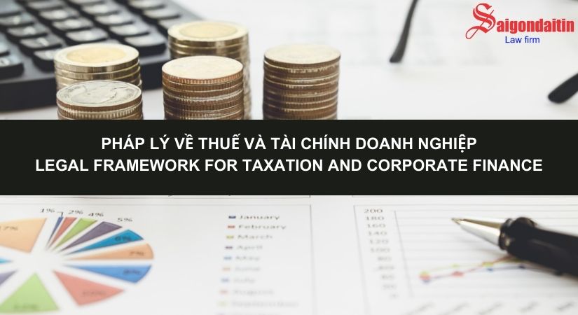 PHÁP LÝ VỀ THUẾ VÀ TÀI CHÍNH DOANH NGHIỆP