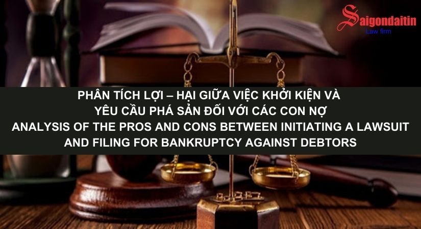 đồ họa miêu tả lợi, hại của việc khởi kiện và yêu cầu phá sản đối với các con nợ