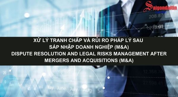 đồ họa miêu tả xử lý tranh chấp và rủi ro pháp lý sau sáp nhập doanh nghiệp