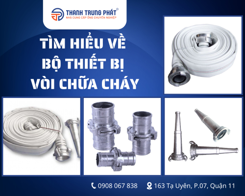 Bộ thiết bị vòi chữa cháy là gì? Cấu tạo và cách sử dụng