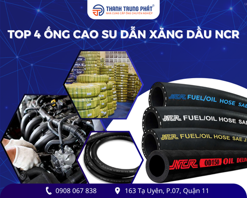 Top 4 ống cao su dẫn xăng dầu NCR được ưa chuộng nhất hiện nay