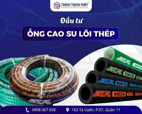 Lý do ống cao su lõi thép được ưa chuộng trong mọi công trình?