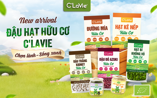 BẬT MÍ BỘ SẢN PHẨM ĐẬU HẠT MỚI C’LAVIE CÓ GÌ ĐẶC BIỆT?