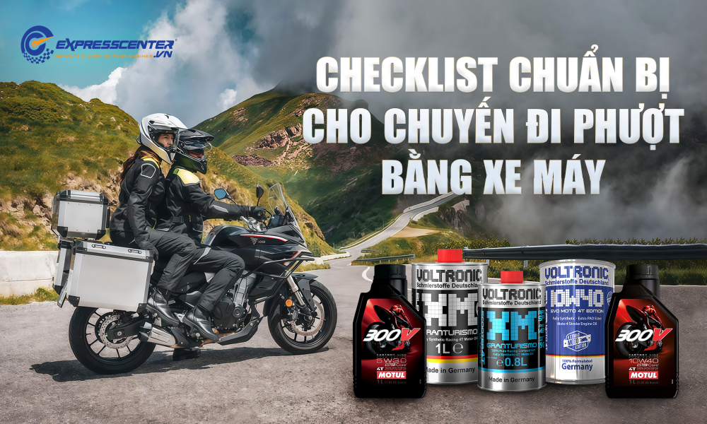 Bỏ túi checklist chuẩn bị cho chuyến đi phượt bằng xe máy