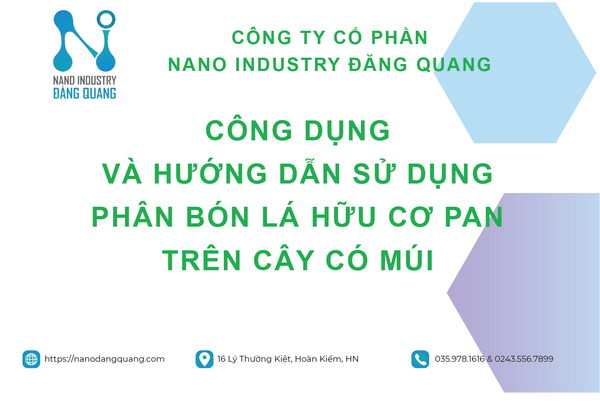 HƯỚNG DẪN SỬ DỤNG PHÂN BÓN LÁ HỮU CƠ PAN TRÊN CÂY CÓ MÚI