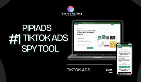 Pipiads: Công cụ số 1 cho chiến dịch TikTok Ads thành công
