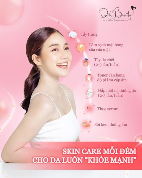 CHĂM SKINCARE MỖI ĐÊM, CHO LÀN DA LUÔN “KHỎE MẠNH”