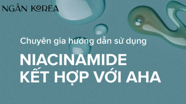 Kết hợp AHA và niacinamide